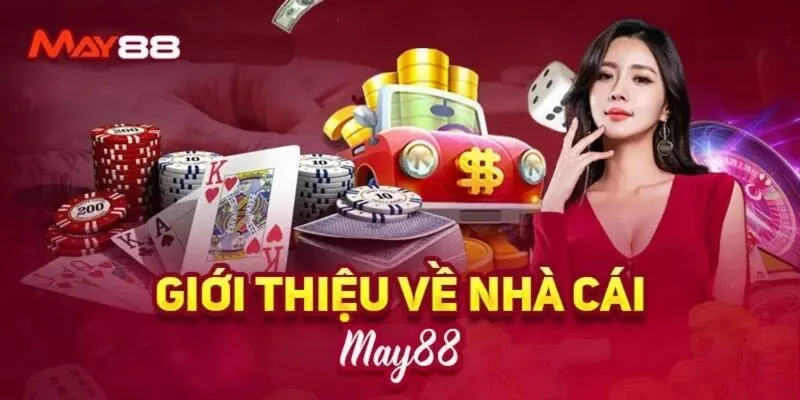 Giới thiệu về nhà cái MAY88